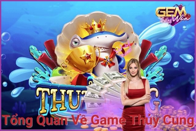 Giới thiệu về game nổ hũ thủy cung